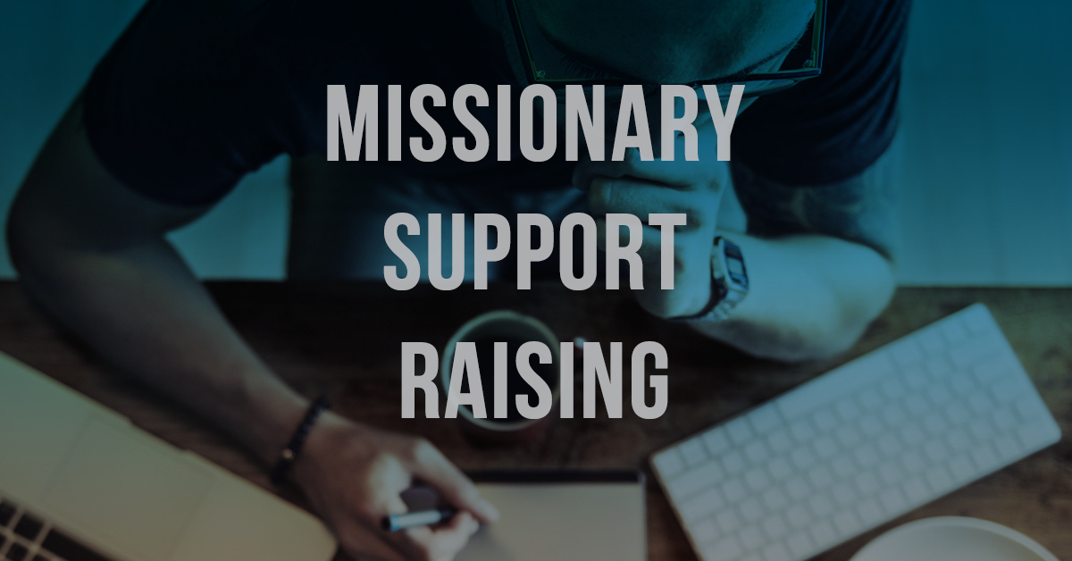 Missionary Support Raising Resources